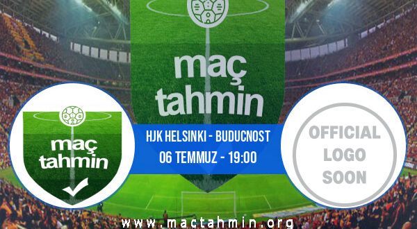 HJK Helsinki - Buducnost İddaa Analizi ve Tahmini 06 Temmuz 2021