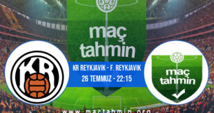 KR Reykjavik - F. Reykjavik İddaa Analizi ve Tahmini 26 Temmuz 2021