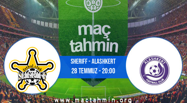 Sheriff - Alashkert İddaa Analizi ve Tahmini 28 Temmuz 2021