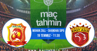 Wuhan Zall - Shanghai Sipg İddaa Analizi ve Tahmini 19 Temmuz 2021