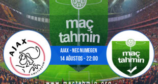Ajax - NEC Nijmegen İddaa Analizi ve Tahmini 14 Ağustos 2021