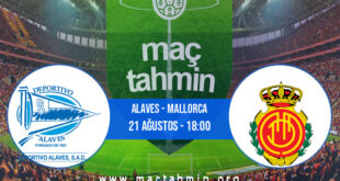 Alaves - Mallorca İddaa Analizi ve Tahmini 21 Ağustos 2021