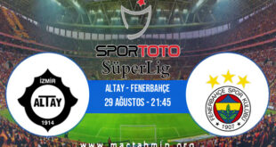 Altay - Fenerbahçe İddaa Analizi ve Tahmini 29 Ağustos 2021