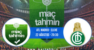 Atl Madrid - Elche İddaa Analizi ve Tahmini 22 Ağustos 2021