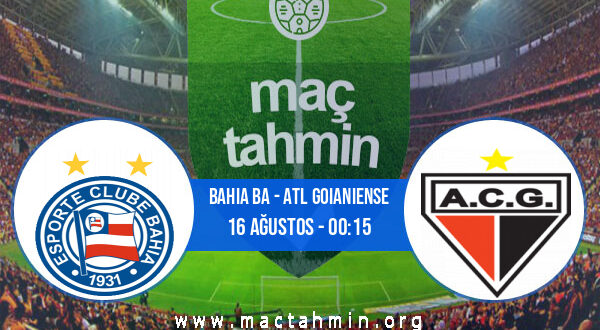 Bahia BA - Atl Goianiense İddaa Analizi ve Tahmini 16 Ağustos 2021