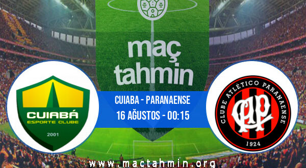 Cuiaba - Paranaense İddaa Analizi ve Tahmini 16 Ağustos 2021