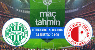 Ferencvaros - Slavia Prag İddaa Analizi ve Tahmini 04 Ağustos 2021