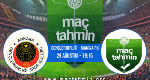 Gençlerbirliği - Manisa FK İddaa Analizi ve Tahmini 29 Ağustos 2021