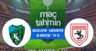 Kocaelispor - Samsunspor İddaa Analizi ve Tahmini 28 Ağustos 2021