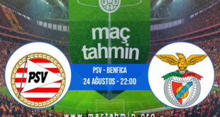 PSV - Benfica İddaa Analizi ve Tahmini 24 Ağustos 2021