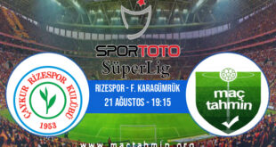 Rizespor - F. Karagümrük İddaa Analizi ve Tahmini 21 Ağustos 2021