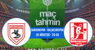 Samsunspor - Balıkesirspor İddaa Analizi ve Tahmini 20 Ağustos 2021
