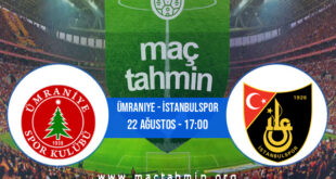 Ümraniye - İstanbulspor İddaa Analizi ve Tahmini 22 Ağustos 2021