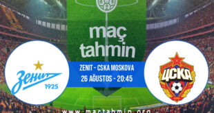 Zenit - CSKA Moskova İddaa Analizi ve Tahmini 26 Ağustos 2021