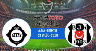 Altay - Beşiktaş İddaa Analizi ve Tahmini 24 Eylül 2021