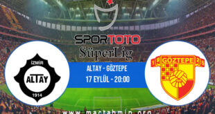 Altay - Göztepe İddaa Analizi ve Tahmini 17 Eylül 2021