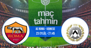 AS Roma - Udinese İddaa Analizi ve Tahmini 23 Eylül 2021