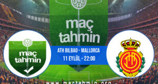 Ath Bilbao - Mallorca İddaa Analizi ve Tahmini 11 Eylül 2021