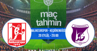 Balıkesirspor - Keçiörengücü İddaa Analizi ve Tahmini 20 Eylül 2021