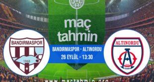 Bandırmaspor - Altınordu İddaa Analizi ve Tahmini 26 Eylül 2021