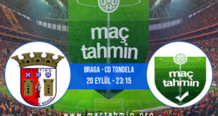 Braga - CD Tondela İddaa Analizi ve Tahmini 20 Eylül 2021