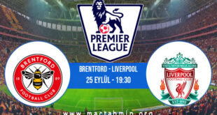 Brentford - Liverpool İddaa Analizi ve Tahmini 25 Eylül 2021