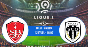 Brest - Angers İddaa Analizi ve Tahmini 12 Eylül 2021