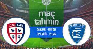 Cagliari - Empoli İddaa Analizi ve Tahmini 22 Eylül 2021