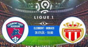 Clermont - Monaco İddaa Analizi ve Tahmini 26 Eylül 2021