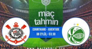 Corinthians - Juventude İddaa Analizi ve Tahmini 08 Eylül 2021