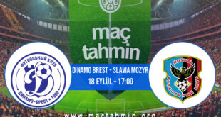 Dinamo Brest - Slavia Mozyr İddaa Analizi ve Tahmini 18 Eylül 2021