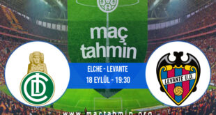 Elche - Levante İddaa Analizi ve Tahmini 18 Eylül 2021