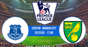 Everton - Norwich City İddaa Analizi ve Tahmini 25 Eylül 2021