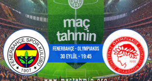 Fenerbahçe - Olympiakos İddaa Analizi ve Tahmini 30 Eylül 2021