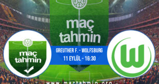 Greuther F. - Wolfsburg İddaa Analizi ve Tahmini 11 Eylül 2021