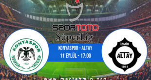 Konyaspor - Altay İddaa Analizi ve Tahmini 11 Eylül 2021