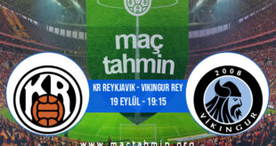 KR Reykjavik - Vikingur Rey İddaa Analizi ve Tahmini 19 Eylül 2021