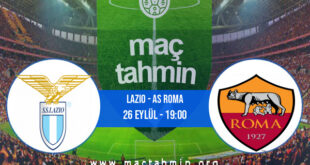 Lazio - AS Roma İddaa Analizi ve Tahmini 26 Eylül 2021