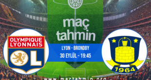 Lyon - Brondby İddaa Analizi ve Tahmini 30 Eylül 2021