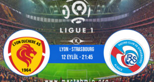 Lyon - Strasbourg İddaa Analizi ve Tahmini 12 Eylül 2021