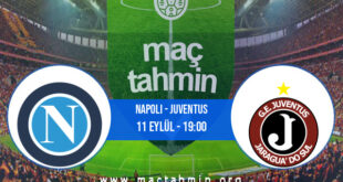 Napoli - Juventus İddaa Analizi ve Tahmini 11 Eylül 2021