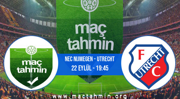 NEC Nijmegen - Utrecht İddaa Analizi ve Tahmini 22 Eylül 2021