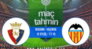 Osasuna - Valencia İddaa Analizi ve Tahmini 12 Eylül 2021