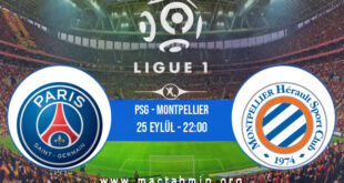 PSG - Montpellier İddaa Analizi ve Tahmini 25 Eylül 2021