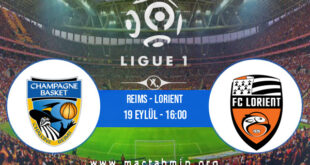 Reims - Lorient İddaa Analizi ve Tahmini 19 Eylül 2021