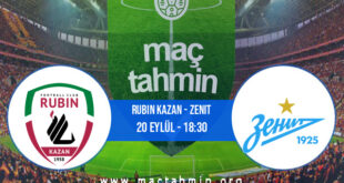 Rubin Kazan - Zenit İddaa Analizi ve Tahmini 20 Eylül 2021