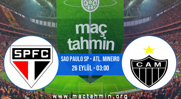 Sao Paulo SP - Atl. Mineiro İddaa Analizi ve Tahmini 26 Eylül 2021