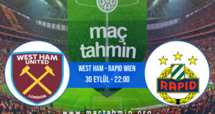 West Ham - Rapid Wien İddaa Analizi ve Tahmini 30 Eylül 2021