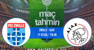 Zwolle - Ajax İddaa Analizi ve Tahmini 11 Eylül 2021