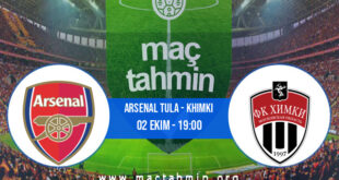 Arsenal Tula - Khimki İddaa Analizi ve Tahmini 02 Ekim 2021